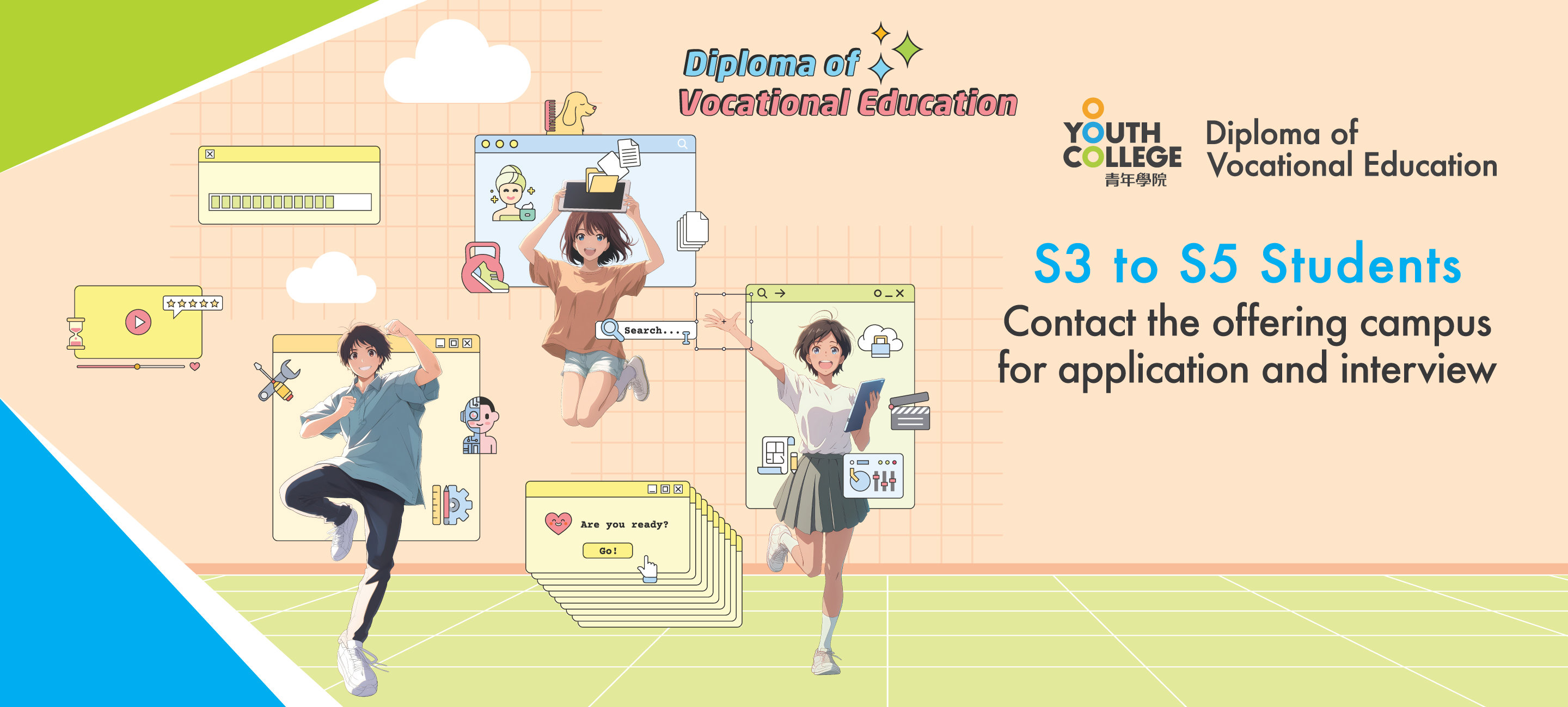 DVE S3-S5 Students Application and Interview is Welcomed