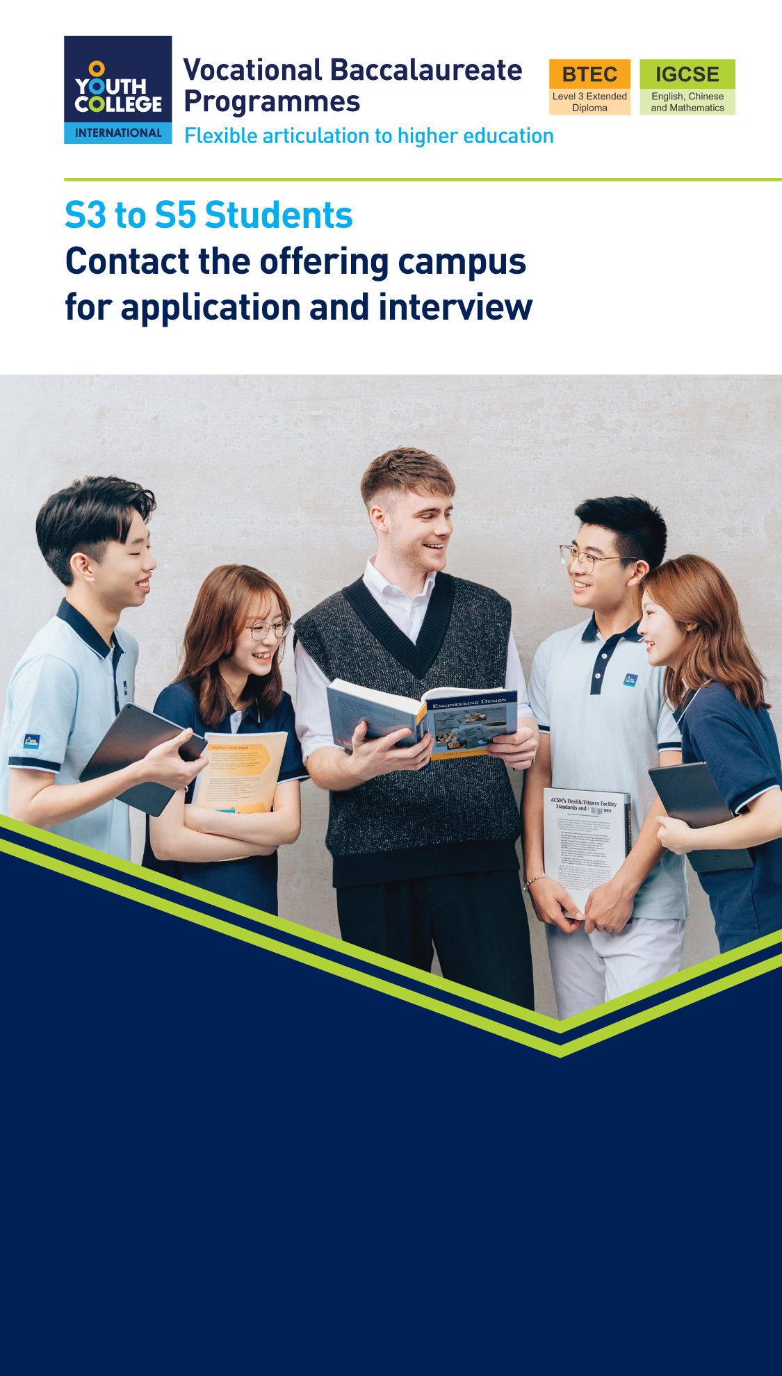 DVB S3 to S5 Students Contact the offering campus for application and interview