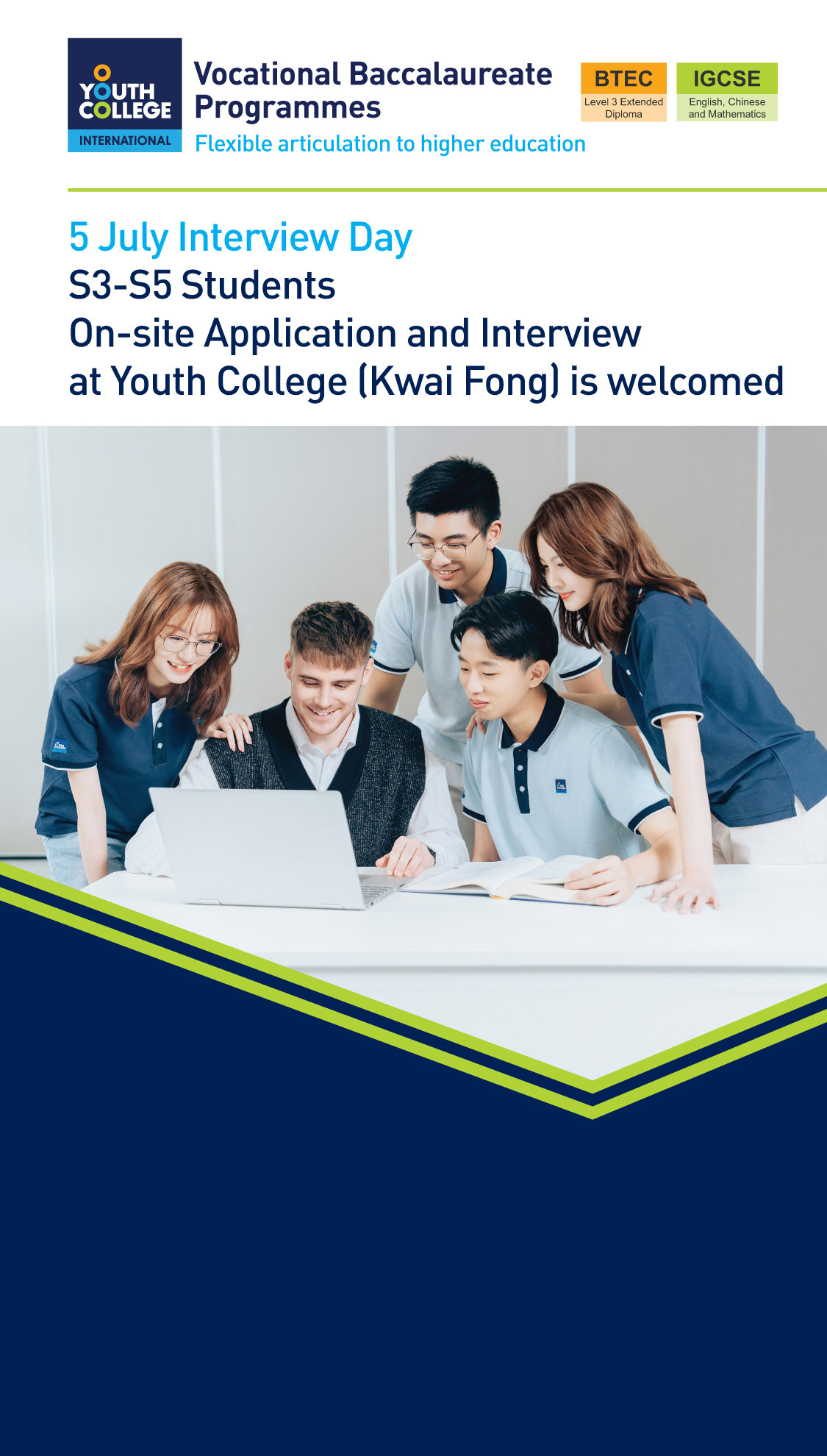 DVB DVB Jul 5 Interview Day S3-S5 Students On-site Application and Interview is Welcomed