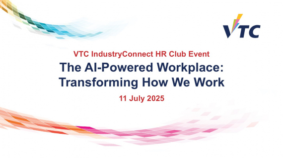 IndustryConnect HR Club 活動 — 智能化職場：工作模式的新篇章