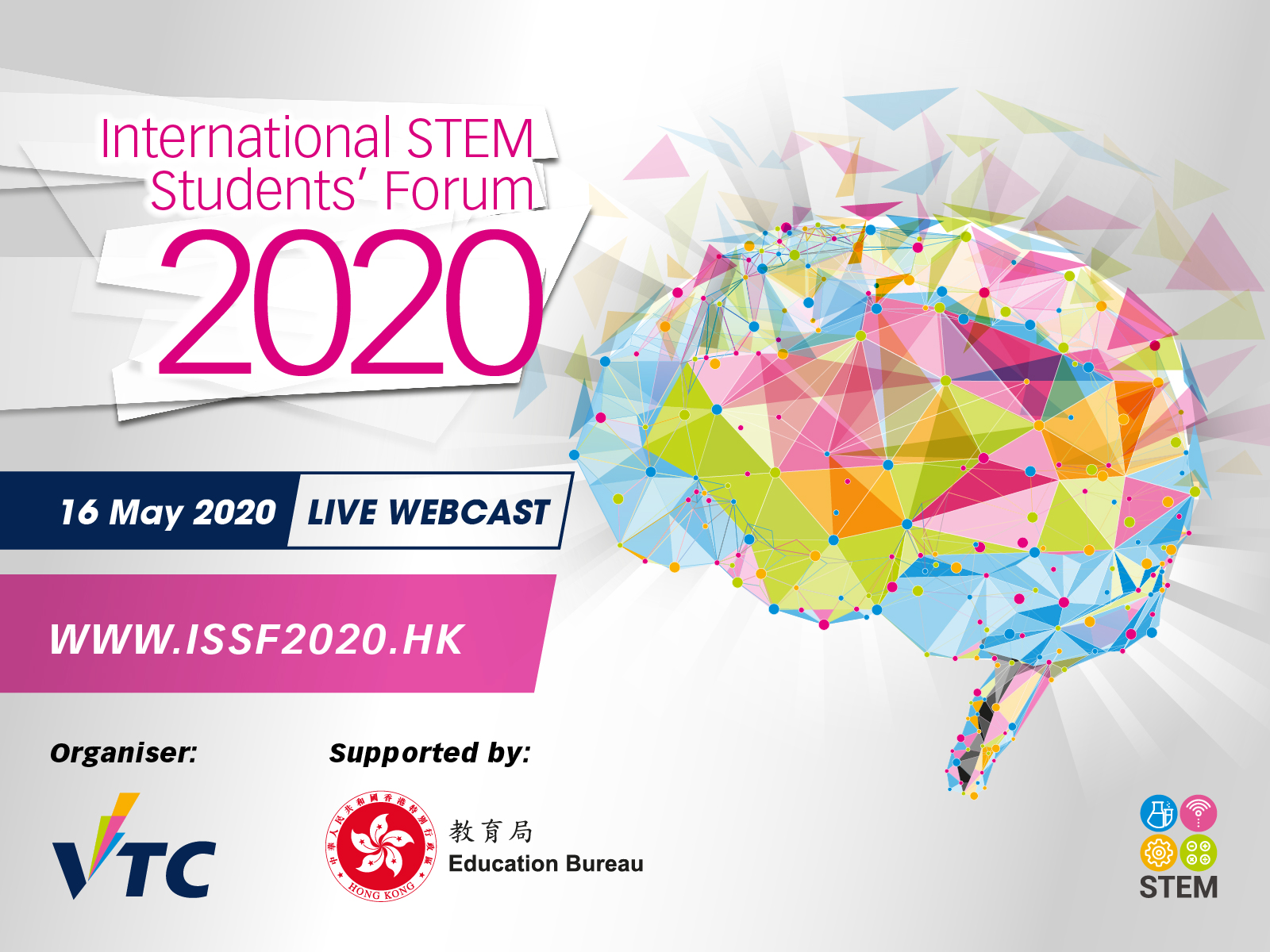「國際STEM學生論壇2020」將於5月16日(星期六)在網上舉行,各界代表將剖析STEM發展趨勢,VTC學生與海外學生團隊亦會於論壇介紹他們就不同的應用科技專題共同研習的成果